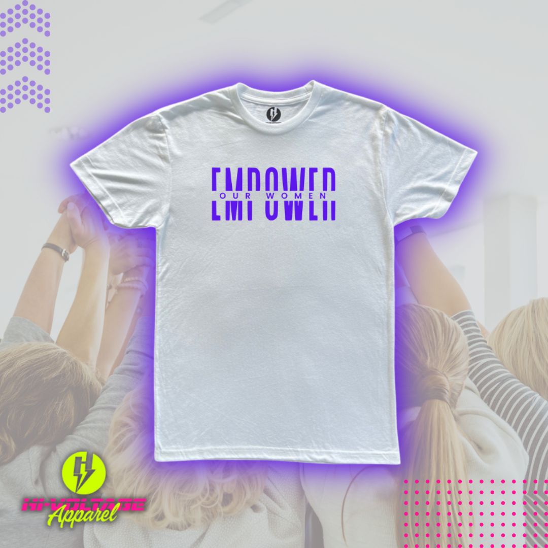 Empower Our Women T-Shirt